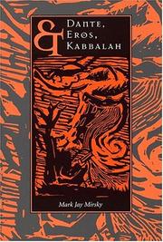 Dante, Eros, & Kabbalah by Mark Mirsky