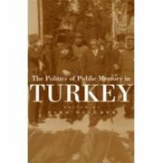 Cover of: The Politics of Public Memory in Turkey (Modern Intellectual & Political History of the Middle East)