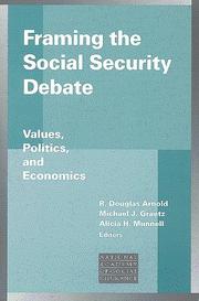 Cover of: Framing the social security debate: values, politics, and economics