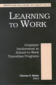 Cover of: Learning to work by Thomas R. Bailey