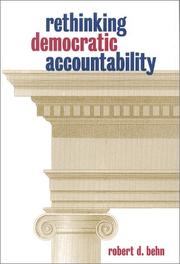 Rethinking Democratic Accountability by Robert D. Behn