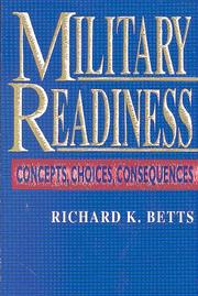 Cover of: Military readiness: concepts, choices, consequences