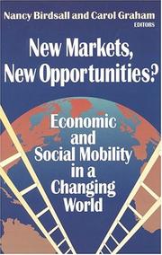 Cover of: New Markets, New Opportunities?: Economic and Social Mobility in a Changing World