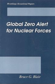 Cover of: Global zero alert for nuclear forces by Bruce G. Blair