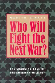 Who will fight the next war? by Martin Binkin