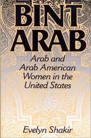 Cover of: Bint Arab: Arab and Arab American women in the United States