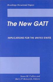 Cover of: The new GATT: implications for the United States