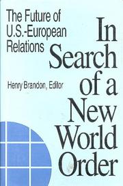 Cover of: In Search of a New World Order: The Future of U.S.-European Relations