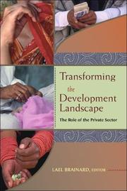 Cover of: Transforming the Development Landscape: The Role of the Private Sector