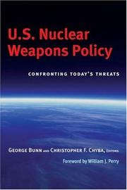 Cover of: U.S. Nuclear Weapons Policy: Confronting Today's Threats
