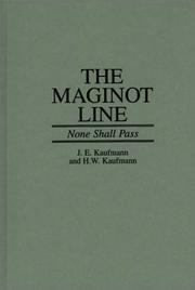 Cover of: The Maginot Line: none shall pass