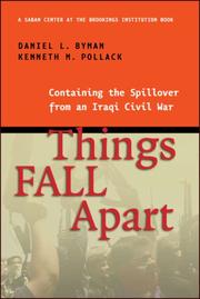 Cover of: Things Fall Apart:  Containing the Spillover from an Iraqi Civil War