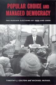 Cover of: Popular Choice and Managed Democracy: The Russian Elections of 1999 and 2000