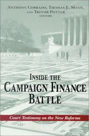 Cover of: Inside the campaign finance battle: court testimony on the new reforms