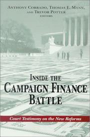 Cover of: Inside the campaign finance battle by Anthony Corrado, Thomas E. Mann, and Trevor Potter, Editors.