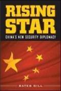 Cover of: Rising Star: China's New Security Diplomacy