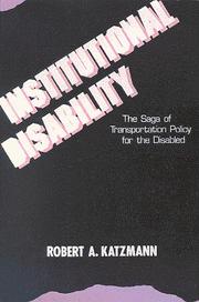 Cover of: Institutional disability | Robert A. Katzmann