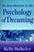 Cover of: An introduction to the psychology of dreaming