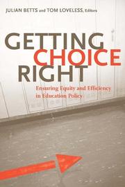 Cover of: Getting Choice Right by Julian R. Betts, Tom Loveless