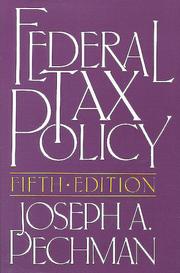 Cover of: Federal tax policy by Joseph A. Pechman