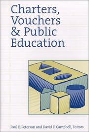 Charters, Vouchers, and Public Education by eds. David E. Campbell