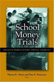 Cover of: School Money Trials: The Legal Pursuit of Educational Adequacy