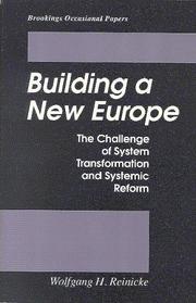 Cover of: Building a new Europe: the challenge of system transformation and systemic reform