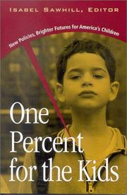 Cover of: One Percent for the Kids by Isabel V. Sawhill