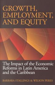 Cover of: Growth, Employment, and Equity by Barbara Stallings, Wilson Peres
