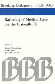 Cover of: Rationing of medical care for the critically ill: report of a conference held in Washington, D.C., on May 27, 1986
