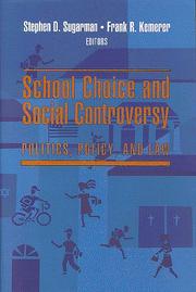 Cover of: School Choice and Social Controversy: Politics, Policy, and Law