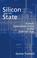 Cover of: Silicon and the State