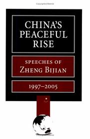 Cover of: China's Peaceful Rise: Speeches of Zheng Bijian 1997-2005