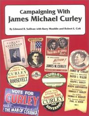 Cover of: Campaigning with James Michael Curley