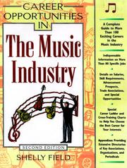 Cover of: Career Opportunities in the Music Industry by Shelly Field