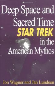 Cover of: Deep space and sacred time: Star trek in the American mythos