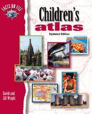 Cover of: Facts on File Children's Atlas (Facts on File Atlas Series) by David Wright (undifferentiated), Wright, Jill