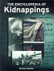 Cover of: The Encyclopedia of Kidnappings (Facts on File Crime Library) by Michael Newton