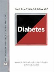 Cover of: The Encyclopedia of Diabetes (Facts on File Library of Health and Living) by William A. Petit, Christine A. Adamec