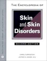 The encyclopedia of skin and skin disorders by Carol Turkington, Jeffrey S. Dover