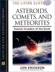Cover of: Asteroids, Comets, and Meteorites: Cosmic Invaders of the Earth (The Living Earth)