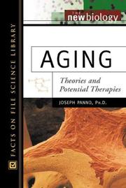 Cover of: Aging: Theories and Potential Therapies (New Biology)