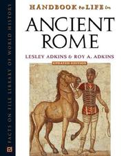 Handbook to life in ancient Rome by Lesley Adkins, Roy A. Adkins