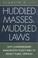 Cover of: Huddled masses, muddled laws