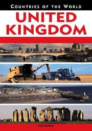 Cover of: United Kingdom (Countries of the World) by Rob Bowden