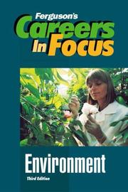 Environment (Careers in Focus) by Ferguson Publishing Company, Ferguson Publishing, J.G. Ferguson Publishing Company