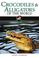 Cover of: Crocodiles & alligators of the world