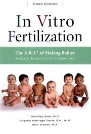 Cover of: In Vitro Fertilization: The A.R.T Of Making Babies