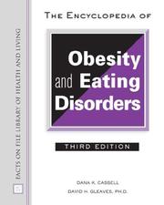 Encyclopedia of obesity and eating disorders by Dana K. Cassell