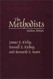 Cover of: The Methodists by James E. Kirby, Russell E. Richey, Kenneth E. Rowe